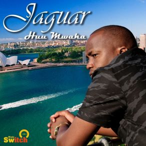 Download track Huu Mwaka Jaguar