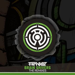 Download track Brain Shivers (Talasemik Remix) FrankTalasemik