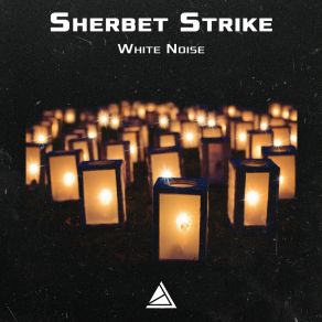 Download track Stranger Sherbet Strike