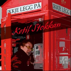 Download track Ta Det Med Ro Ketil Stokkan