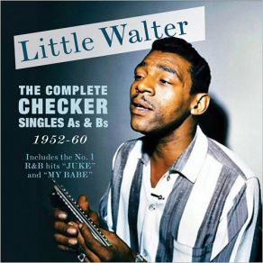 Download track One More Chance With You (With The Jukes) Little Walter