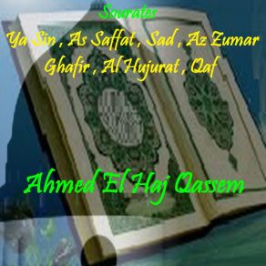 Download track Sourate Ghafir (Quran) Ahmed El Haj Qassem