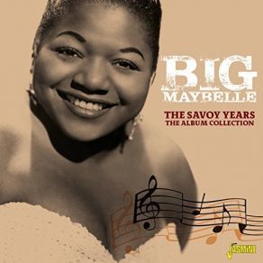 Download track Yellow Dog Blues Big Maybelle