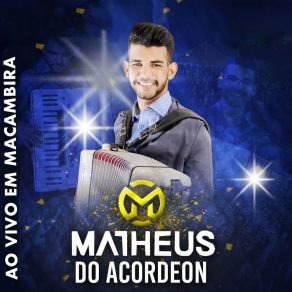 Download track Passe A Mão No Rabo Dela Matheus Do Acordeon