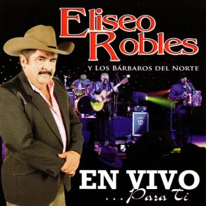 Download track Recuerdame Y Ven (En Vivo) Eliseo Robles