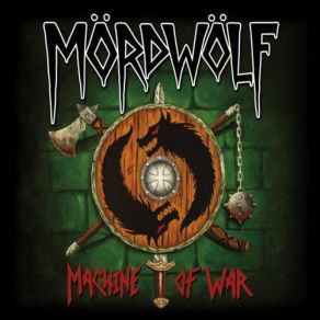 Download track Machine Of War Mördwölf