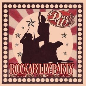 Download track Rockabilly Guy Danny & The Wonderbras