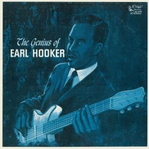 Download track Hold On... I'm Coming Earl Hooker