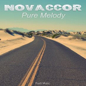 Download track Pure Melody (Club Edition) Novaccor