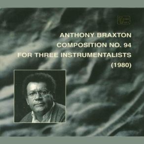 Download track Second Set Anthony Braxton