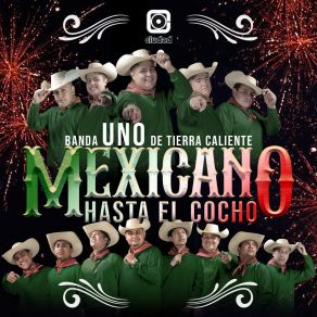 Download track México Lindo Y Querido Banda Uno De Tierra Caliente