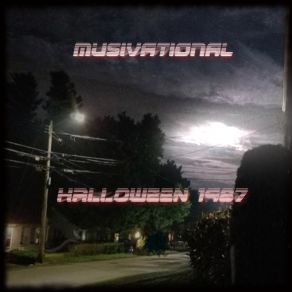 Download track Near Midnight, October 30th Musivational