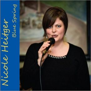 Download track Down Hearted Blues Nicole Heitger