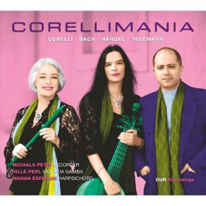 Download track 22 - Trio Sonata No. 2 In A Major, TWV 42 -A5 - II. Allemande Hille Perl, Michala Petri, Mahan Esfahani