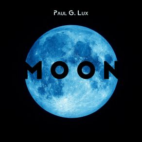 Download track Moon V (Return) Paul G. LuxThe Return