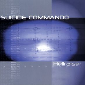 Download track Hellraiser (Psychopath 02 Version) Suicide Commando