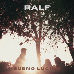 Download track Sueño Lúcido Ralf