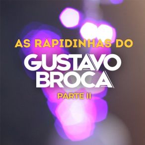 Download track Bebida Saudade E Carência Gustavo Broca