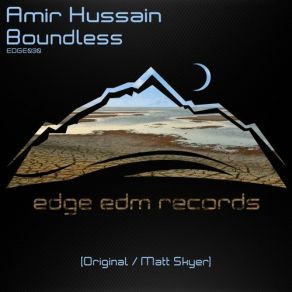 Download track Boundless (Matt Skyer Remix) Amir HussainMatt Skyer