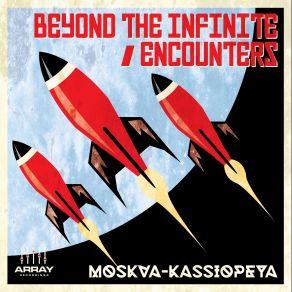 Download track Beyond The Infinite Moskva-Kassiopeya