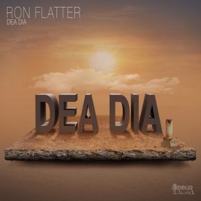 Download track Dea Dia Ron Flatter