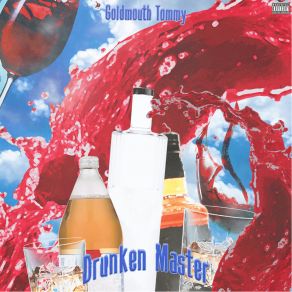Download track Drunken Master Goldmouth Tommy
