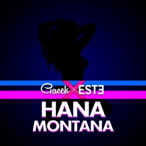 Download track HANA MONTANA Gacek