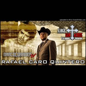 Download track Rafael Caro Quintero Jorge Santa Cruz