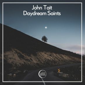 Download track Daydream Saints John Tait