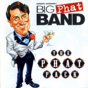 Download track La Almeja Pequena (The Little Clam) Gordon Goodwin'S Big Phat Band