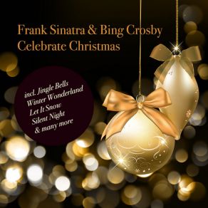 Download track God Rest Ye Merry Gentlemen - Mixed By Chorus & John Scott Trotter Bing Crosby, Frank Sinatra