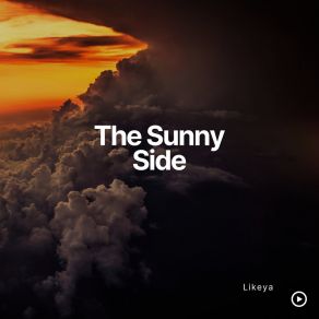 Download track The Sunny Side Likeya