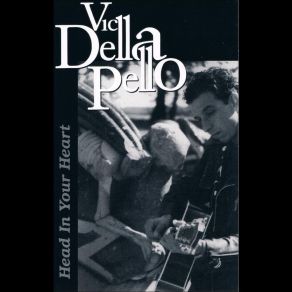 Download track How Did You Find Me (Acoustic Demo; Bonus Track) Vic Della Pello