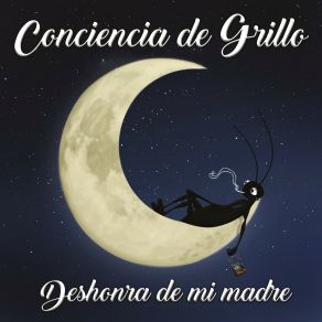 Download track Bebiendo Los Vientos Conciencia De Grillo