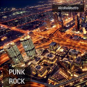 Download track Fiesta Punk Alcoholimetro