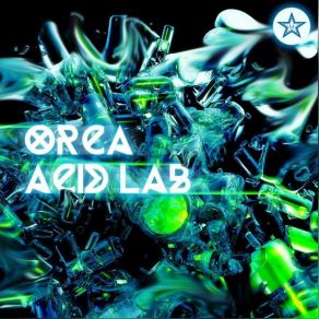 Download track Acid Lab (Hub Graph & Nothing Personal Remix) Orca