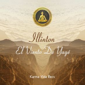 Download track El Viento De Yagé Illinton