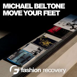 Download track Move Your Feet (Original Mix) Michael Beltone