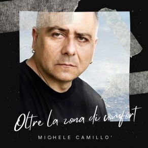 Download track Zona Di Comfort Michele Camillò