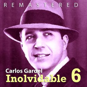 Download track Melodía De Arrabal 2 (Remastered) Carlos Gardel