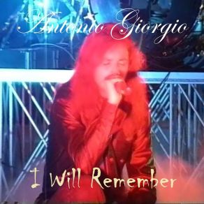 Download track I Will Remember (Acoustic Version) Antonio Giorgio