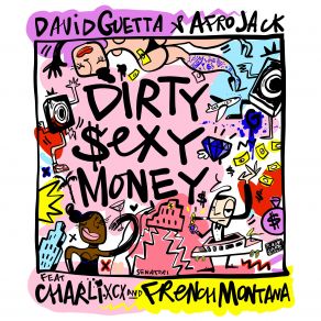 Download track Dirty Sexy Money Afrojack, David Guetta, Charli XCX, French Montana