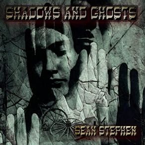 Download track Ghosts To Rest Sean Stephen