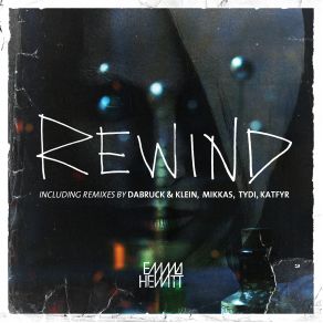 Download track Rewind (Dabruck & Klein Remix) Emma Hewitt