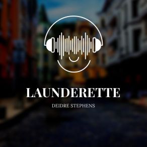 Download track Launderette Deidre Stephens