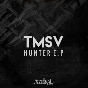 Download track Hunter (J: Kenzo Remix) Tmsv