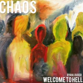 Download track Chaos Welcome To Hell