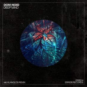 Download track Deep Mind Dom Noid