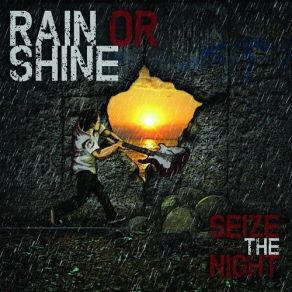 Download track Seize The Night Rain Or Shine