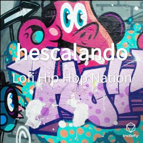 Download track Hescalando Lofi Hip Hop Nation